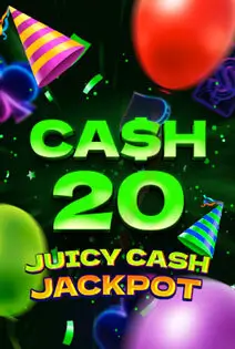 Cash 20 Juicy Cash Jackpot